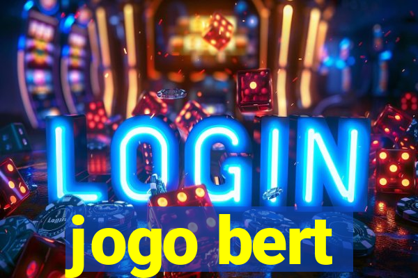 jogo bert